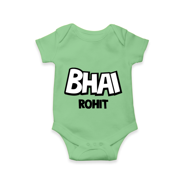 Bhai Romper/onesie | Custom Baby Romper/onesie for Your Best Brother - GREEN - New Born (Chest 14")