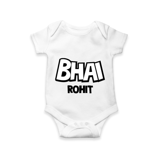 Bhai Romper/onesie | Custom Baby Romper/onesie for Your Best Brother - WHITE - New Born (Chest 14")