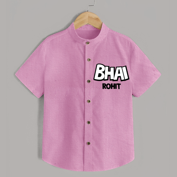 Bhai Shirt | Custom Baby Shirt for Your Best Brother - BABY PINK - 0 - 6 Months Old (Chest 23")