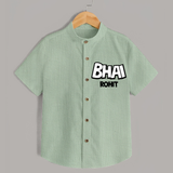 Bhai Shirt | Custom Baby Shirt for Your Best Brother - MINT GREEN - 0 - 6 Months Old (Chest 23")