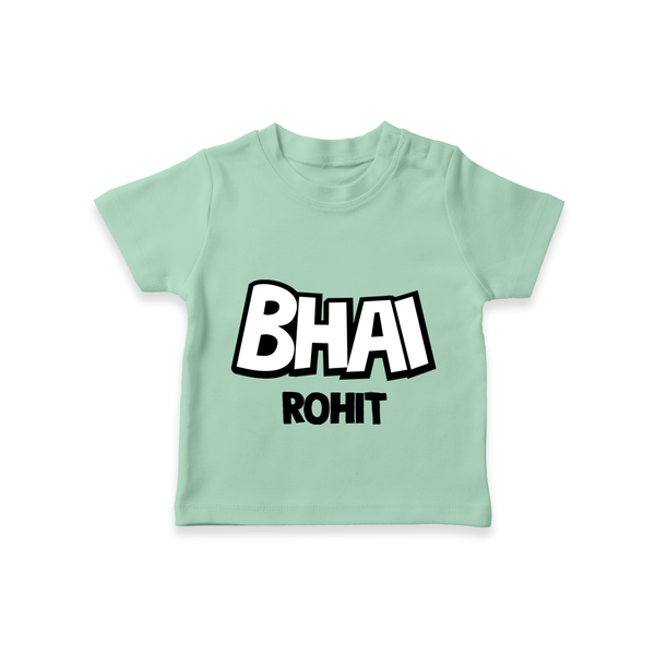 Bhai T-shirt | Custom Baby T-shirt for Your Best Brother - MINT GREEN - 0-5 Months Old (Chest 17")