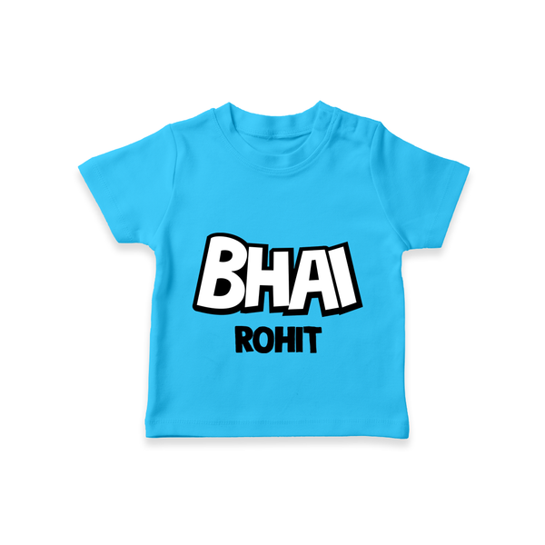 Bhai T-shirt | Custom Baby T-shirt for Your Best Brother - SKY BLUE - 0-5 Months Old (Chest 17")
