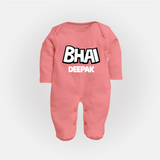 Bhai Sleep suit/full sleeve body suit | Custom Baby Sleep suit/full sleeve body suit for Your Best Brother - PEACH - New Born (Chest 7.5")