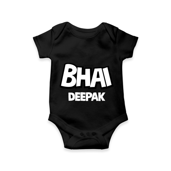 Bhai Romper/onesie | Custom Baby Romper/onesie for Your Best Brother - BLACK - New Born (Chest 14")