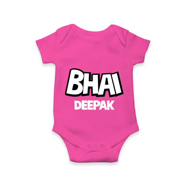 Bhai Romper/onesie | Custom Baby Romper/onesie for Your Best Brother - HOT PINK - New Born (Chest 14")