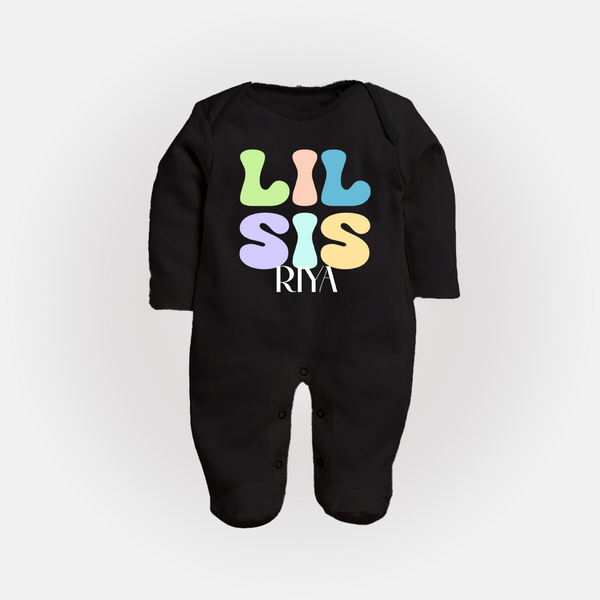 Lil Sis Sleep suit/full sleeve body suit | Personalized Baby Sleep suit/full sleeve body suit for the Little Sister - BLACK - New Born (Chest 7.5")