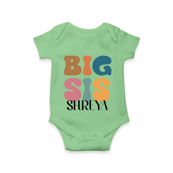 Big Sis Romper/onesie | Custom Baby Romper/onesie for the Big Sister - GREEN - New Born (Chest 14")