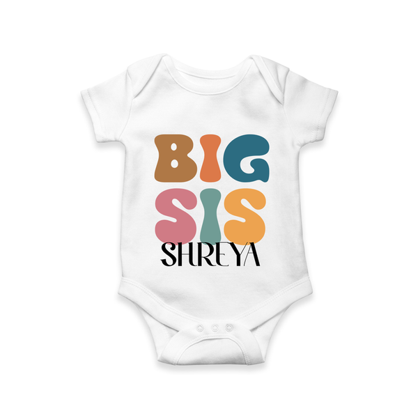 Big Sis Romper/onesie | Custom Baby Romper/onesie for the Big Sister - WHITE - New Born (Chest 14")