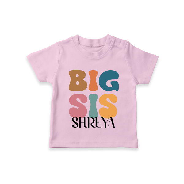 Big Sis T-shirt | Custom Baby T-shirt for the Big Sister - BABY PINK - 0-5 Months Old (Chest 17")