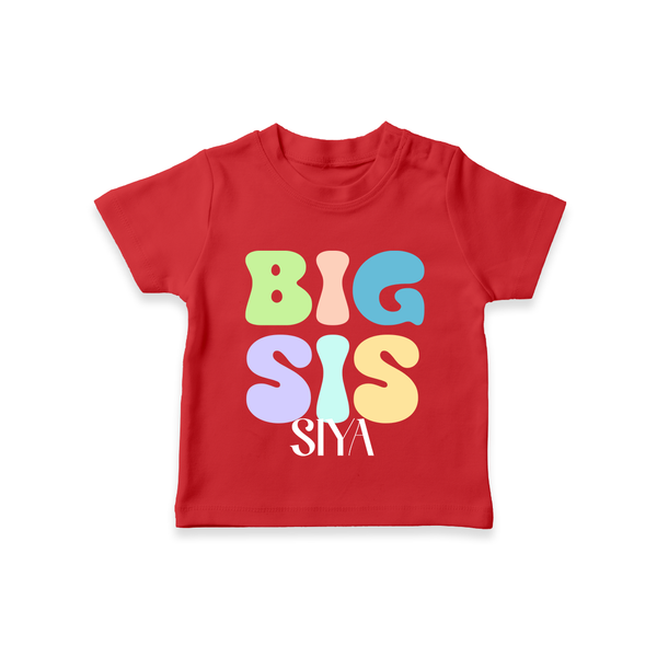 Big Sis T-shirt | Custom Baby T-shirt for the Big Sister - RED - 0-5 Months Old (Chest 17")