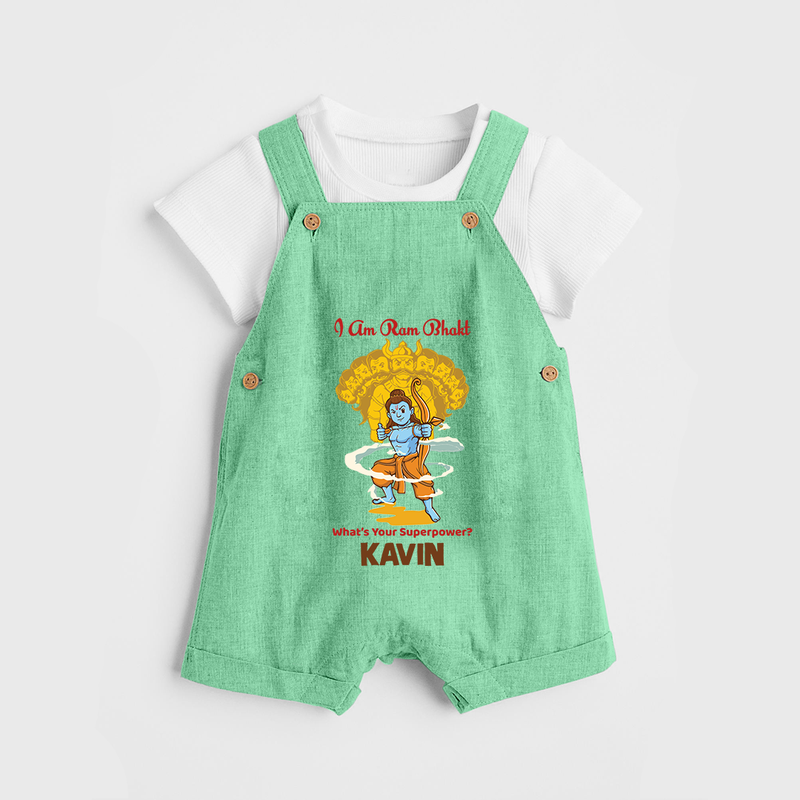 I Am Ram Bhakt, What's Your Super Power Dungaree set | Custom Dungaree set for Ram Bhakt - GREEN - 0 - 5 Months Old (Chest 18")