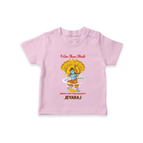 I Am Ram Bhakt – What’s Your Superpower? Kids T-Shirt - BABY PINK - 0-5 Months Old (Chest 17")
