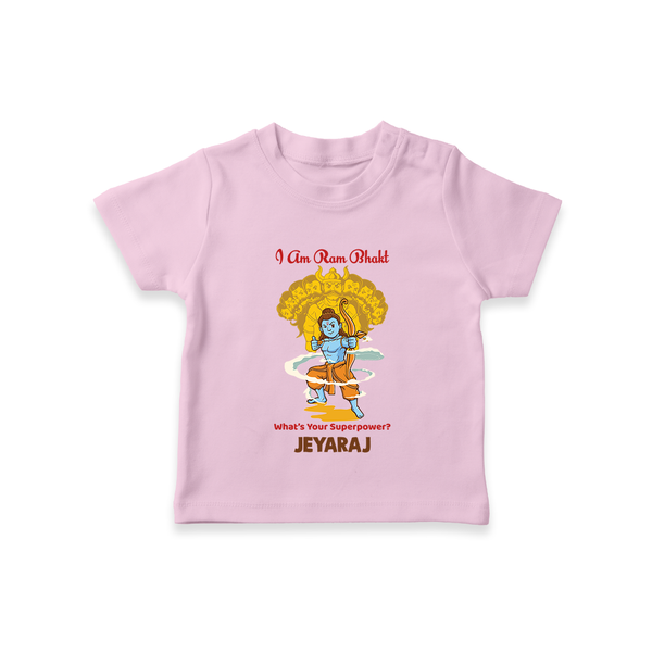 I Am Ram Bhakt – What’s Your Superpower? Kids T-Shirt - BABY PINK - 0-5 Months Old (Chest 17")
