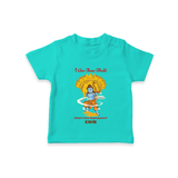 I Am Ram Bhakt  - Customized Ram Themed T-Shirt For Kids With Name - TEAL - 0-5 Months Old (Chest 17")
