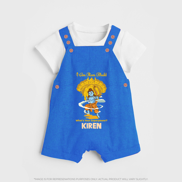 I Am Ram Bhakt, What's Your Super Power Dungaree set | Custom Dungaree set for Ram Bhakt - COBALT BLUE - 0 - 5 Months Old (Chest 18")