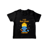 Little Ram Bhakt - Customized Ram Themed T-Shirt For Kids With Name - BLACK - 0-5 Months Old (Chest 17")
