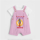 Shri Ram Jai Ram Jai Jai Ram Kids Dungaree - BABY PINK - 0 - 5 Months Old (Chest 18")