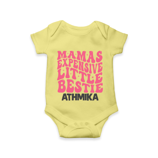 Mama's Expensive Little Bestie Romper / Onesie | Custom Name Baby Romper / Onesie for Mama's Darling - PASTEL YELLOW - New Born (Chest 14")