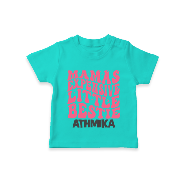 Mama's Expensive Little Bestie T-Shirt | Custom Name Baby T-Shirt for Mama's Darling - TEAL - 0-5 Months Old (Chest 17")