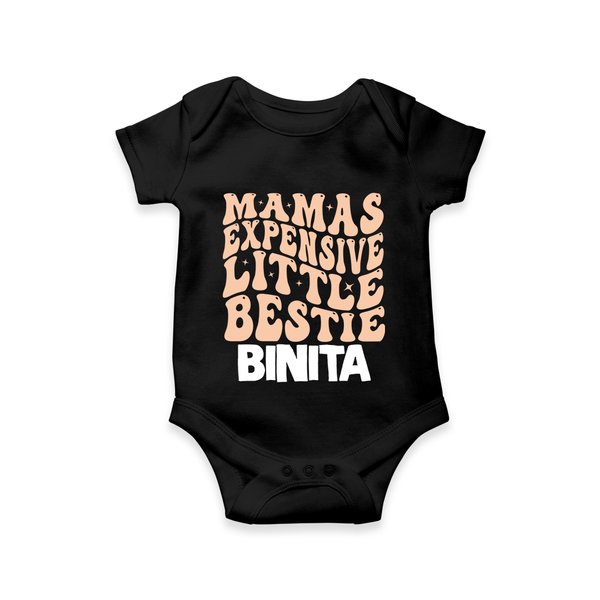 Mama's Expensive Little Bestie Romper / Onesie | Custom Name Baby Romper / Onesie for Mama's Darling - BLACK - New Born (Chest 14")