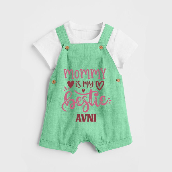 Mommy Is My Bestie Dungaree Set | Personalized Baby Outfit for Mommy's Bestie - GREEN - 0 - 5 Months Old (Chest 18")