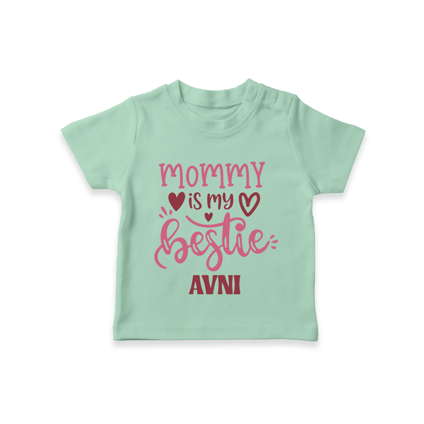 Mommy Is My Bestie T-Shirt | Personalized Baby Outfit for Mommy's Bestie - MINT GREEN - 0-5 Months Old (Chest 17")