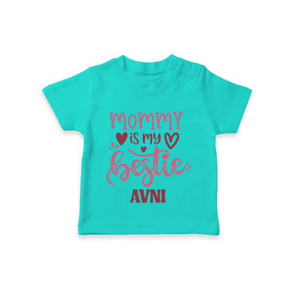 Mommy Is My Bestie T-Shirt | Personalized Baby Outfit for Mommy's Bestie - TEAL - 0-5 Months Old (Chest 17")