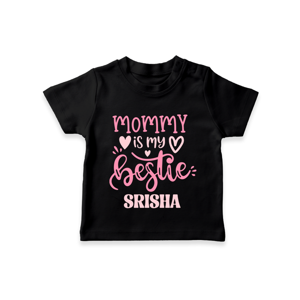 Mommy Is My Bestie T-Shirt | Personalized Baby Outfit for Mommy's Bestie - BLACK - 0-5 Months Old (Chest 17")