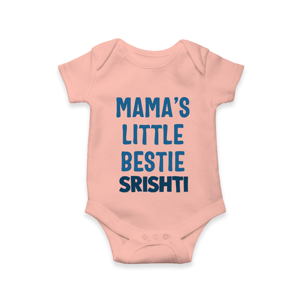 Mama's Little Bestie Romper / Onesie | Custom Baby Romper / Onesie for Mama's Little One - PEACH - New Born (Chest 14")