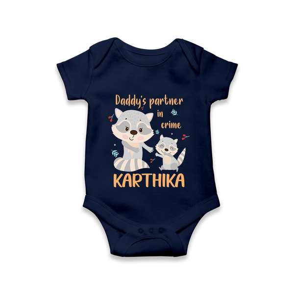 Daddy's Partner in Crime Romper / Onesie | Custom Name Baby Romper / Onesie for Daddy's Partner - NAVY BLUE - New Born (Chest 14")
