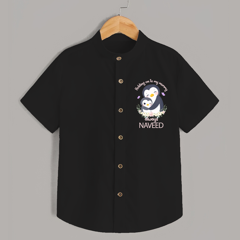 Holding On To My Mummy Always Shirt | Custom Baby Shirt for Mommy's Little One - BLACK - 0 - 6 Months Old (Chest 23")