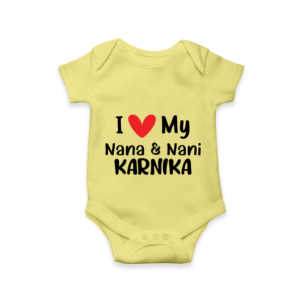 I Love My Nana And Nani Romper / Onesie | Custom Baby Romper / Onesie for Nana and Nani's Darling - PASTEL YELLOW - New Born (Chest 14")