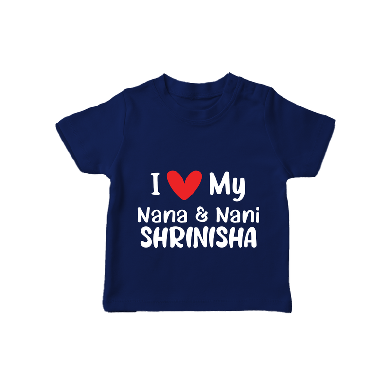 I Love My Nana And Nani T-Shirt | Custom Baby T-Shirt for Nana and Nani's Darling - NAVY BLUE - 0-5 Months Old (Chest 17")