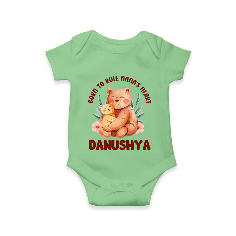 Born To Rule Nana's Heart Romper / Onesie | Personalized Baby Romper / Onesie for Nana's Little Ruler - GREEN - New Born (Chest 14")