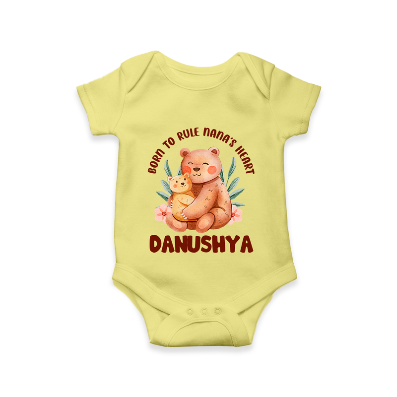 Born To Rule Nana's Heart Romper / Onesie | Personalized Baby Romper / Onesie for Nana's Little Ruler - PASTEL YELLOW - New Born (Chest 14")