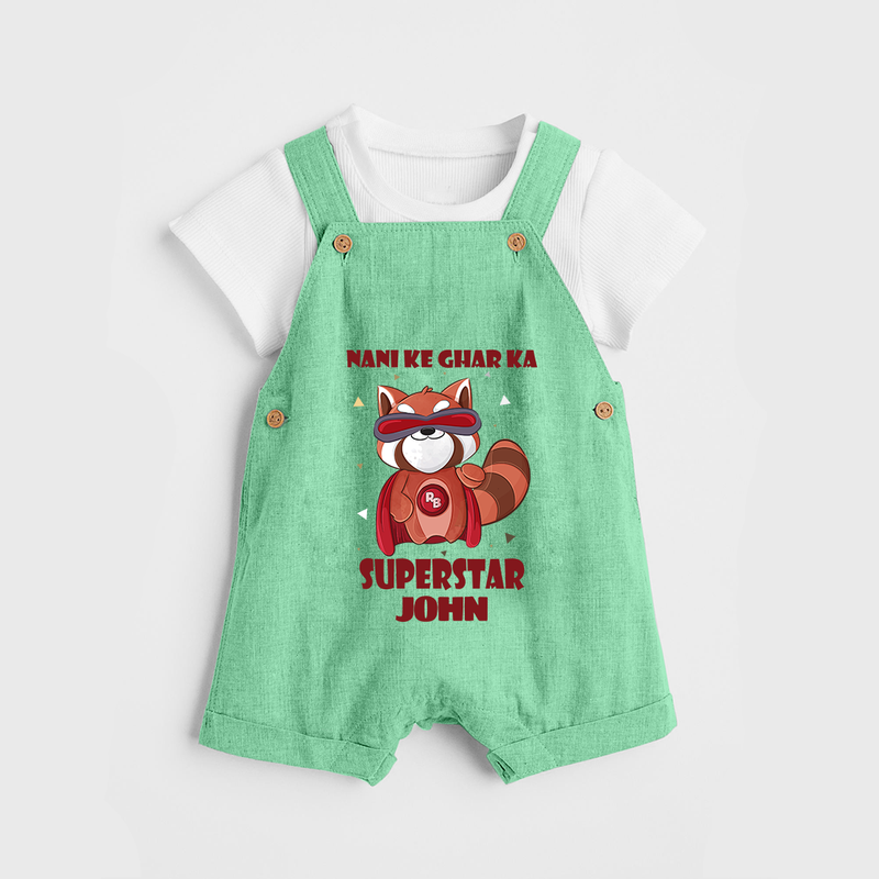 Nani Ke Ghar Ka Superstar Dungaree Set | Custom Baby Dungaree Set for Nani's Superstar - GREEN - 0 - 5 Months Old (Chest 18")