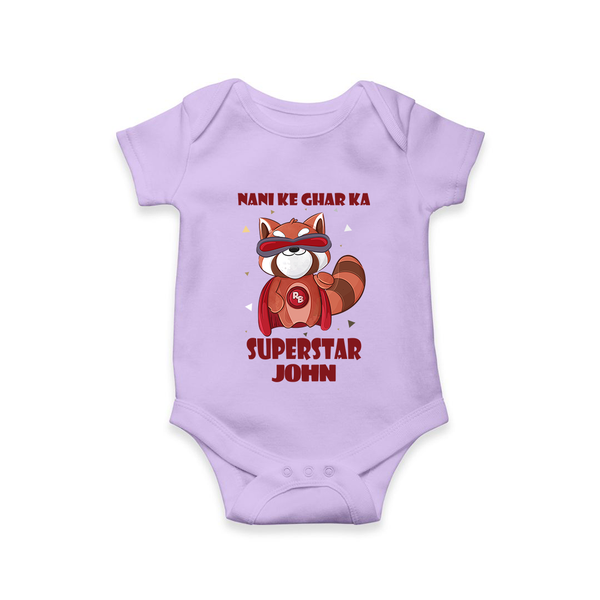 Nani Ke Ghar Ka Superstar Romper / Onesie | Custom Baby Romper / Onesie for Nani's Superstar - LILAC - New Born (Chest 14")