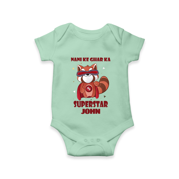 Nani Ke Ghar Ka Superstar Romper / Onesie | Custom Baby Romper / Onesie for Nani's Superstar - MINT GREEN - New Born (Chest 14")