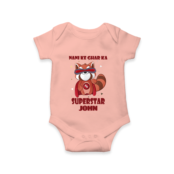 Nani Ke Ghar Ka Superstar Romper / Onesie | Custom Baby Romper / Onesie for Nani's Superstar - PEACH - New Born (Chest 14")
