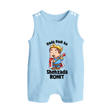Dada Dadi Ka Shehzada Romper Suit / Sleeveless Romper | Personalized Baby Romper Suit / Sleeveless Romper for Dada and Dadi's Prince - BABY BLUE - 0 - 5 Months Old (Chest 18")