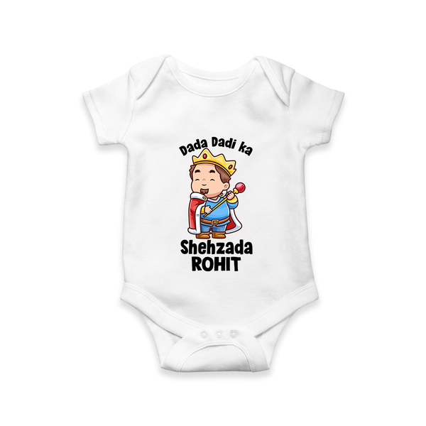 Dada Dadi Ka Shehzada Romper / Onesie | Personalized Baby Romper / Onesie for Dada and Dadi's Prince - WHITE - New Born (Chest 14")