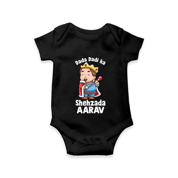 Dada Dadi Ka Shehzada Romper / Onesie | Personalized Baby Romper / Onesie for Dada and Dadi's Prince - BLACK - New Born (Chest 14")