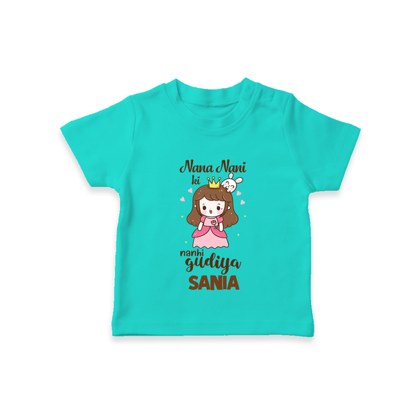 Nani Nani Ki Nanhi Gudiya T-Shirt | Custom Baby T-Shirt for Nani and Nani's Little Princess - TEAL - 0-5 Months Old (Chest 17")