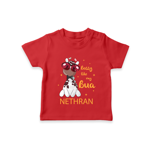 Bossy Like My Bua T-Shirt | Personalized Baby T-Shirt for Bua's Little Boss - RED - 0-5 Months Old (Chest 17")