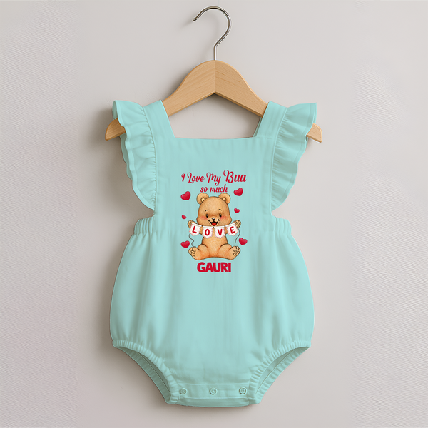 I Love My Bua So Much Romper Frock | Custom Baby Romper Frock for Bua's Little Love - MINT GREEN - 0 - 3 Months Old (Chest 19")