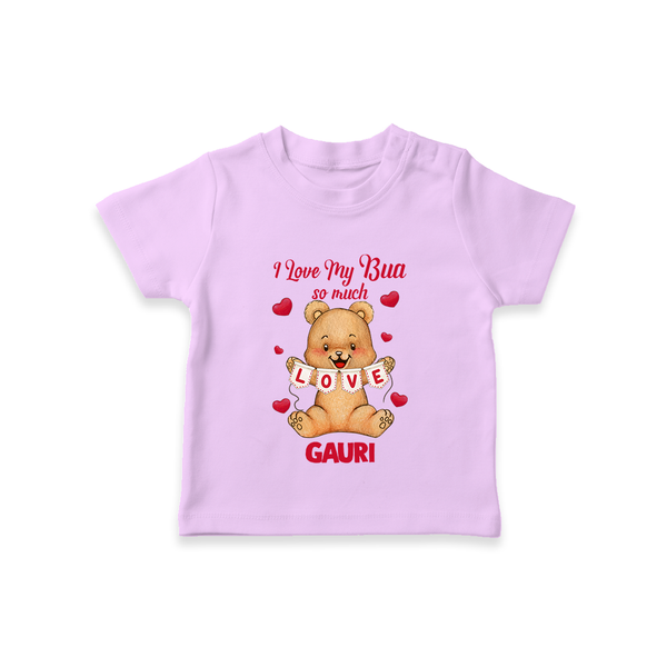 I Love My Bua So Much T-Shirt | Custom Baby T-Shirt for Bua's Little Love - LILAC - 0-5 Months Old (Chest 17")