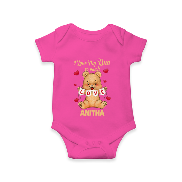 I Love My Bua So Much Romper / Onesie | Custom Baby Romper / Onesie for Bua's Little Love - HOT PINK - New Born (Chest 14")