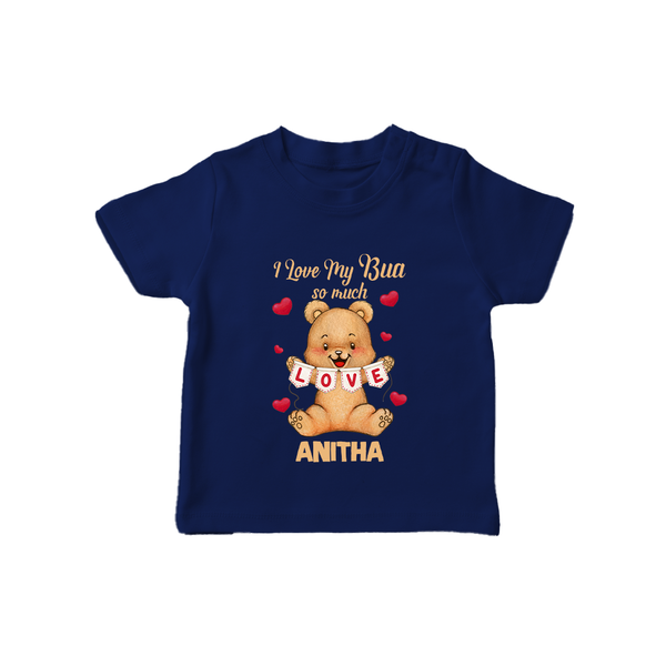 I Love My Bua So Much T-Shirt | Custom Baby T-Shirt for Bua's Little Love - NAVY BLUE - 0-5 Months Old (Chest 17")
