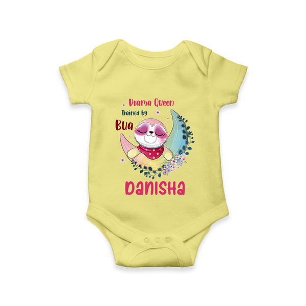 Drama Queen Trained By Bua Romper / Onesie | Custom Baby Romper / Onesie for Bua's Drama Queen - PASTEL YELLOW - New Born (Chest 14")