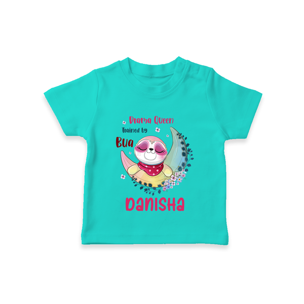 Drama Queen Trained By Bua T-Shirt | Custom Baby T-Shirt for Bua's Drama Queen - TEAL - 0-5 Months Old (Chest 17")